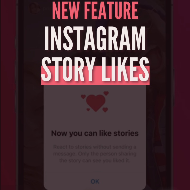 Instagram Story Likes – New Feature Alert!